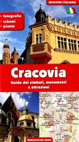 Kraków przewodnik po symbolach zabytkach i atrakcjach wer. włoska [KSIĄŻKA]