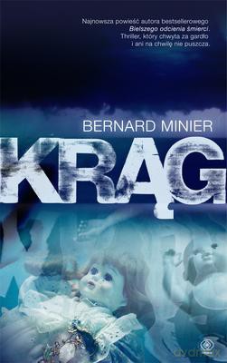 Krąg - Bernard Minier [KSIĄŻKA]