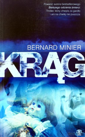 Krąg - Bernard Minier [KSIĄŻKA]