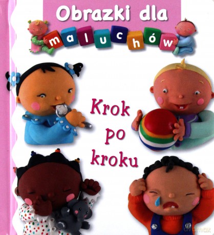 Krok po kroku obrazki dla maluchów - Nathalie Belineau, Emilie Beaumont [KSIĄŻKA]