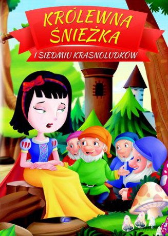Królewna Śnieżka i siedmiu krasnoludków [KSIĄŻKA]