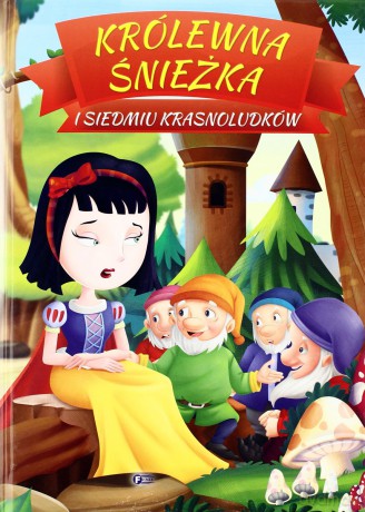 Królewna Śnieżka i siedmiu krasnoludków [KSIĄŻKA]