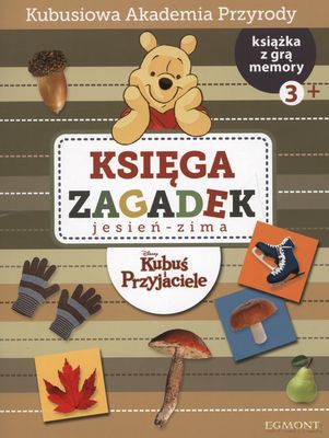 Księga Zagadek. Kubusiowa Akademia Przyrody: Jesień, Zima [KSIĄŻKA]
