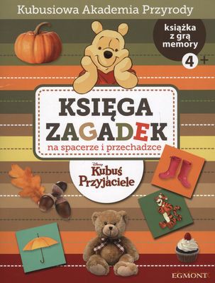 Księga Zagadek. Kubusiowa Akademia Przyrody: Na spacerze i przechadce [KSIĄŻKA]