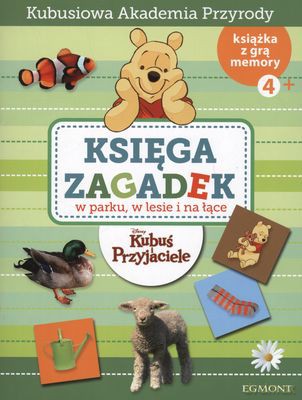Księga Zagadek. Kubusiowa Akademia Przyrody: W parku, W lesie i Na łące [KSIĄŻKA]