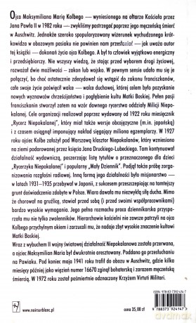 Maksymilian Kolbe kapłan, dziennikarz, męczennik - Philippe Maxence [KSIĄŻKA]