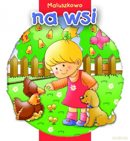 Maluszkowo na wsi [KSIĄŻKA]