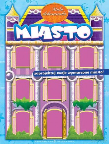 Mała dekoratorka. Miasto [KSIĄŻKA]