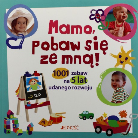 Mamo pobaw się ze mną - Wendy Masi [KSIĄŻKA]