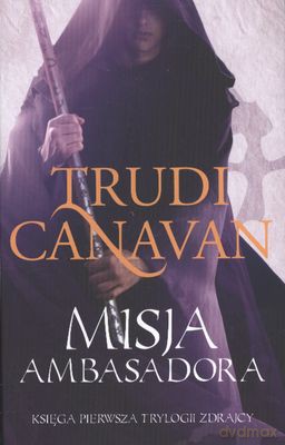 Misja ambasadora wyd. kieszonkowe - Trudi Canavan [KSIĄŻKA]