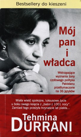 Mój pan i władca wyd. kieszonkowe - Tehmina Durrani [KSIĄŻKA]