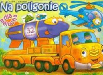 Na poligonie dla malucha [KSIĄŻKA]