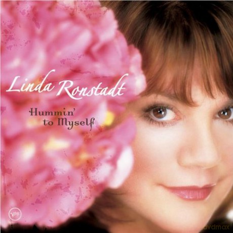 Linda Ronstadt: Hummin\'to Myself [CD]