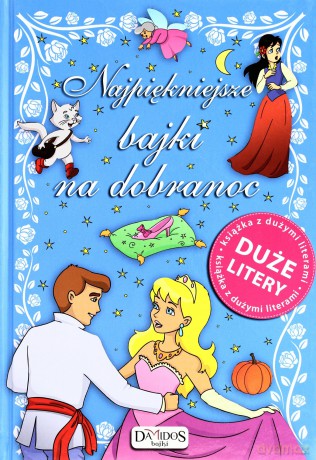 Najpiękniejsze bajki na dobranoc duże litery [KSIĄŻKA]