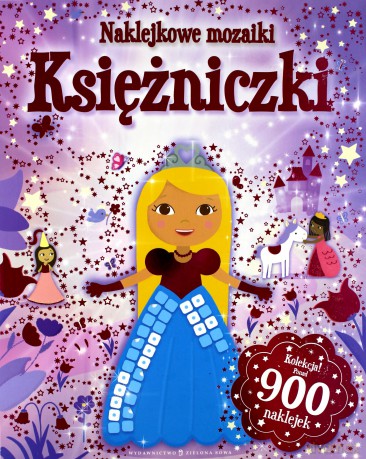 Naklejkowe mozaiki. Księżniczki [KSIĄŻKA]