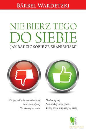 Nie bierz tego do siebie - Bärbel Wardetzki [KSIĄŻKA]