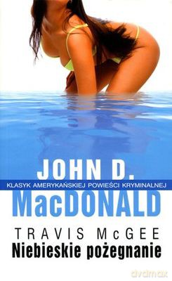 Niebieskie pożegnanie - John D. Macdonald [KSIĄŻKA]