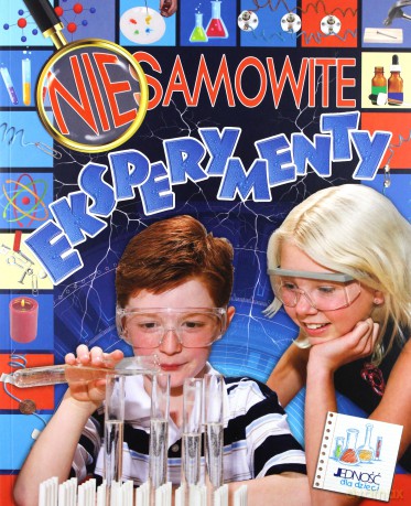 Niesamowite eksperymenty [KSIĄŻKA]