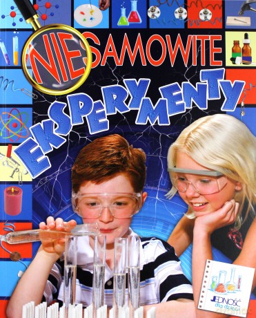Niesamowite eksperymenty [KSIĄŻKA]