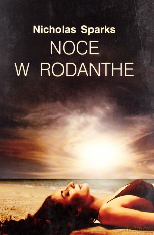 Noce w rodanthe 2013 - Nicholas Sparks [KSIĄŻKA]