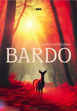 Bardo - Emilia Jastrzębska [KSIĄŻKA]