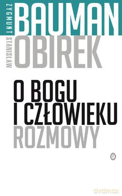O bogu i człowieku rozmowy [KSIĄŻKA]