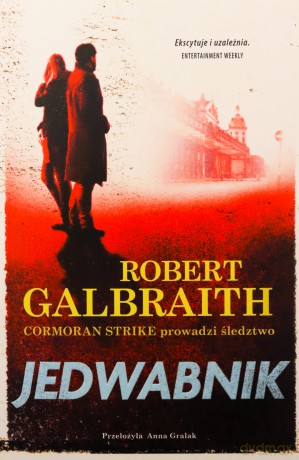 Cormoran Strike (Tom 2) Jedwabnik - Robert Galbraith pseud. J.K. Rowling [KSIĄŻKA]