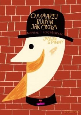 O malarzu rudym jak cegła - Janusz Stanny [KSIĄŻKA]