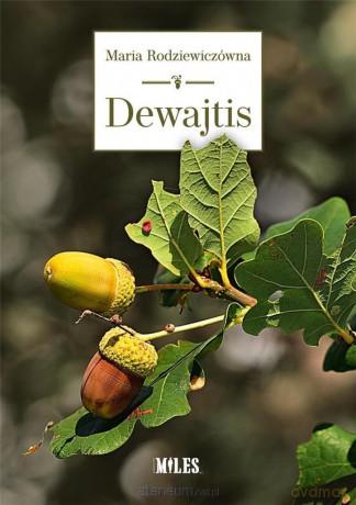 Dewajtis - Maria Rodziewiczówna [KSIĄŻKA]