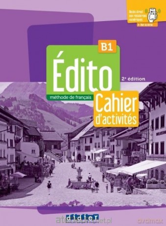 Edito B1 3ed ćwiczenia + online - Elodie Heu, Marie Gatin, Emmanuel Nicolas [KSIĄŻKA]