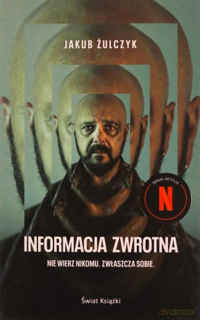 Informacja zwrotna (okładka filmowa) - Jakub Żulczyk [KSIĄŻKA]