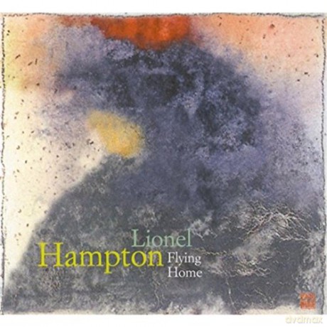 Lionel Hampton: Flying Home [CD]