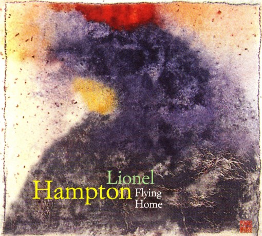 Lionel Hampton: Flying Home [CD]