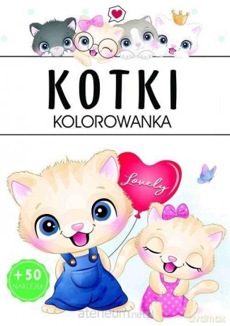 Kotki kolorowanka [KSIĄŻKA]