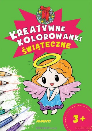 Kreatywne kolorowanki. Świąteczne [KSIĄŻKA]