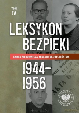 Leksykon bezpieki Tom IV - Witold Bagieński, Magdalena Dźwigał [KSIĄŻKA]