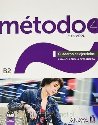 Metodo 4 de espanol B2 ćw ed.2023 - Sara Robles Avila, Salvador Pelaes [KSIĄŻKA]
