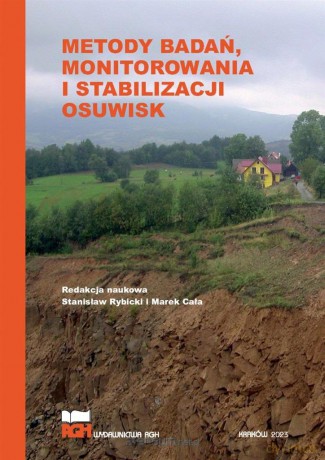 Metody badań, monitorowania i stabilizacji osuwisk [KSIĄŻKA]