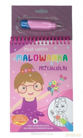 Moja wodna malowanka. Przyjaciółki [KSIĄŻKA]
