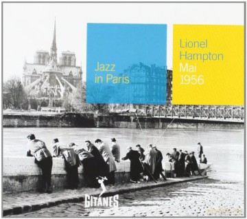 Lionel Hampton: Paris Jazz: Mai 1956 [CD]