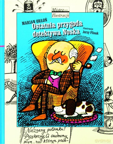 Ostatnia przygoda detektywa Noska - Maria Orłoń [KSIĄŻKA]