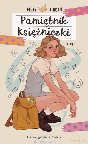 Pamiętnik księżniczki (Tom 1) - Meg Cabot [KSIĄŻKA]