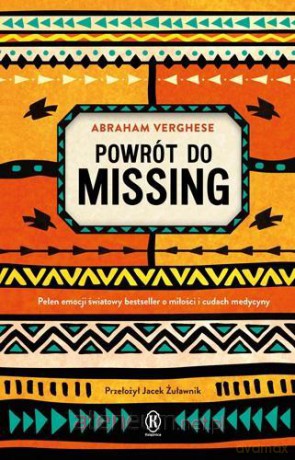 Powrót do Missing - Abraham Verghese [KSIĄŻKA]