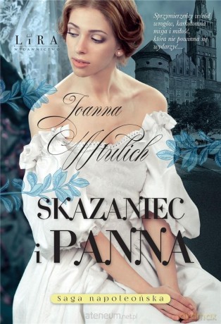Skazaniec i panna DL - Joanna Wtulich [KSIĄŻKA]