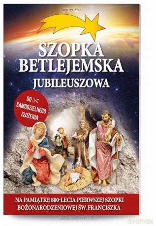 Szopka Betlejemska Jubileuszowa - Jarosław Zych [KSIĄŻKA]