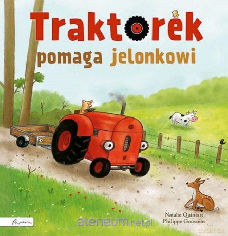 Traktorek pomaga jelonkowi - Natalie Quintart [KSIĄŻKA]