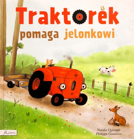 Traktorek pomaga jelonkowi - Natalie Quintart [KSIĄŻKA]
