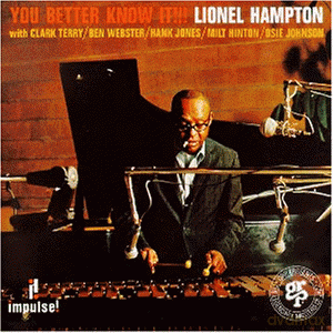 Lionel Hampton: You Better Know It [CD]