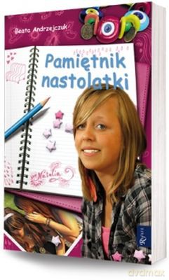 Pamiętnik nastolatki - Beata Andrzejczuk [KSIĄŻKA]