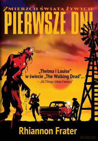 Pierwsze dni - Rhiannon Frater [KSIĄŻKA]